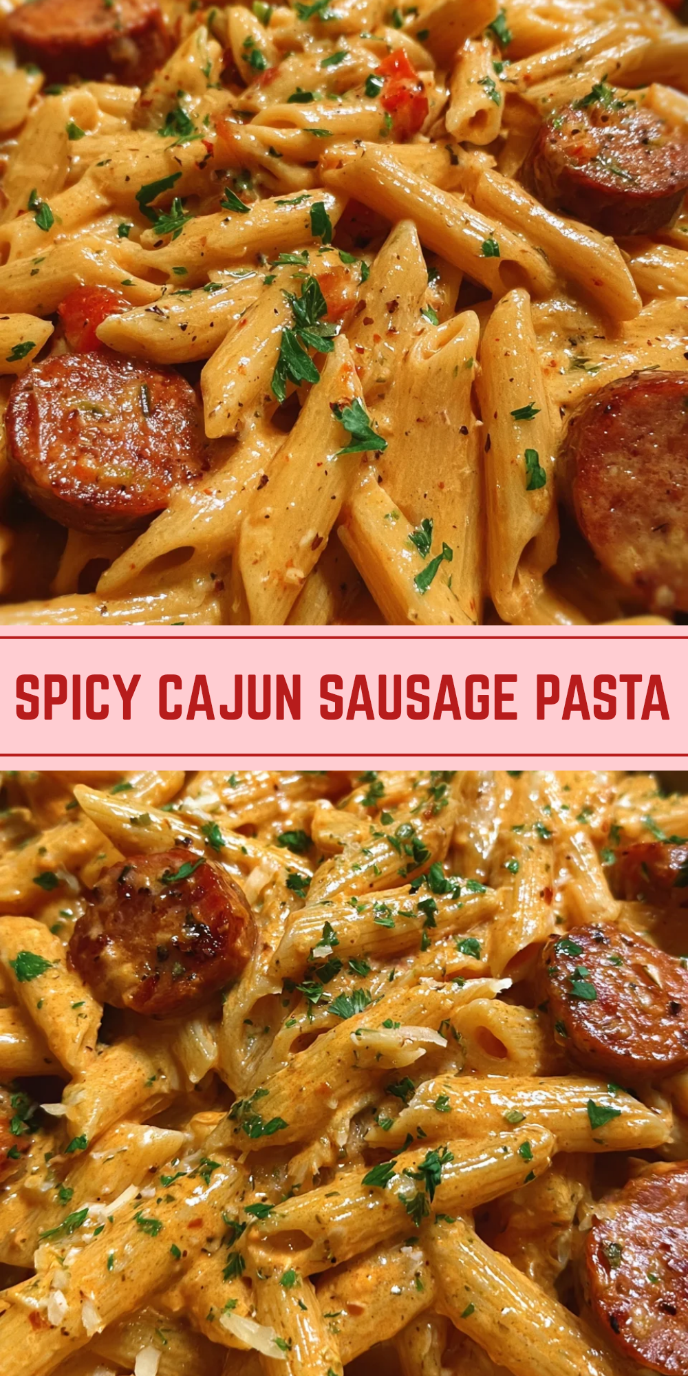 Cajun Sausage Pasta