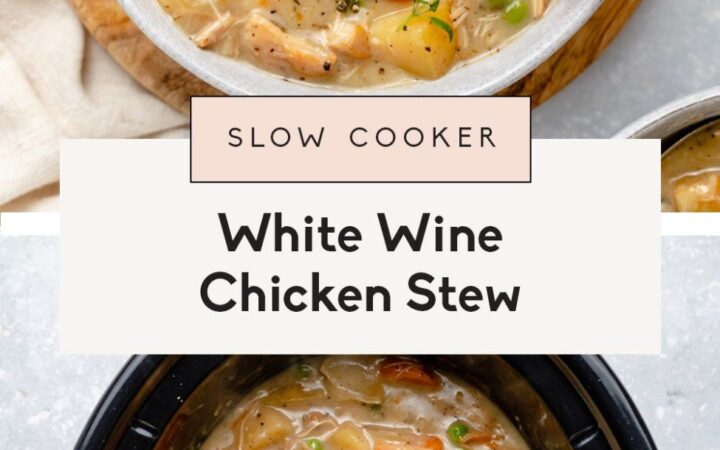 slow cooker white wine chicken stew